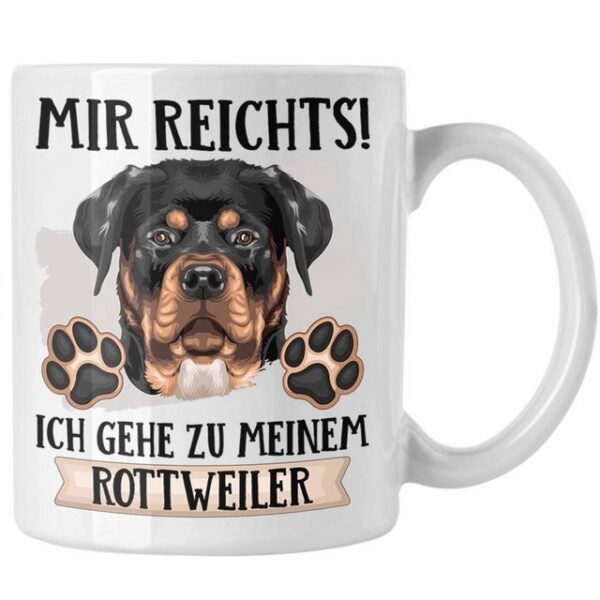 Trendation Tasse Rottweiler Besitzer Tasse Geschenk Lustiger Spruch Geschenkidee Mir Re